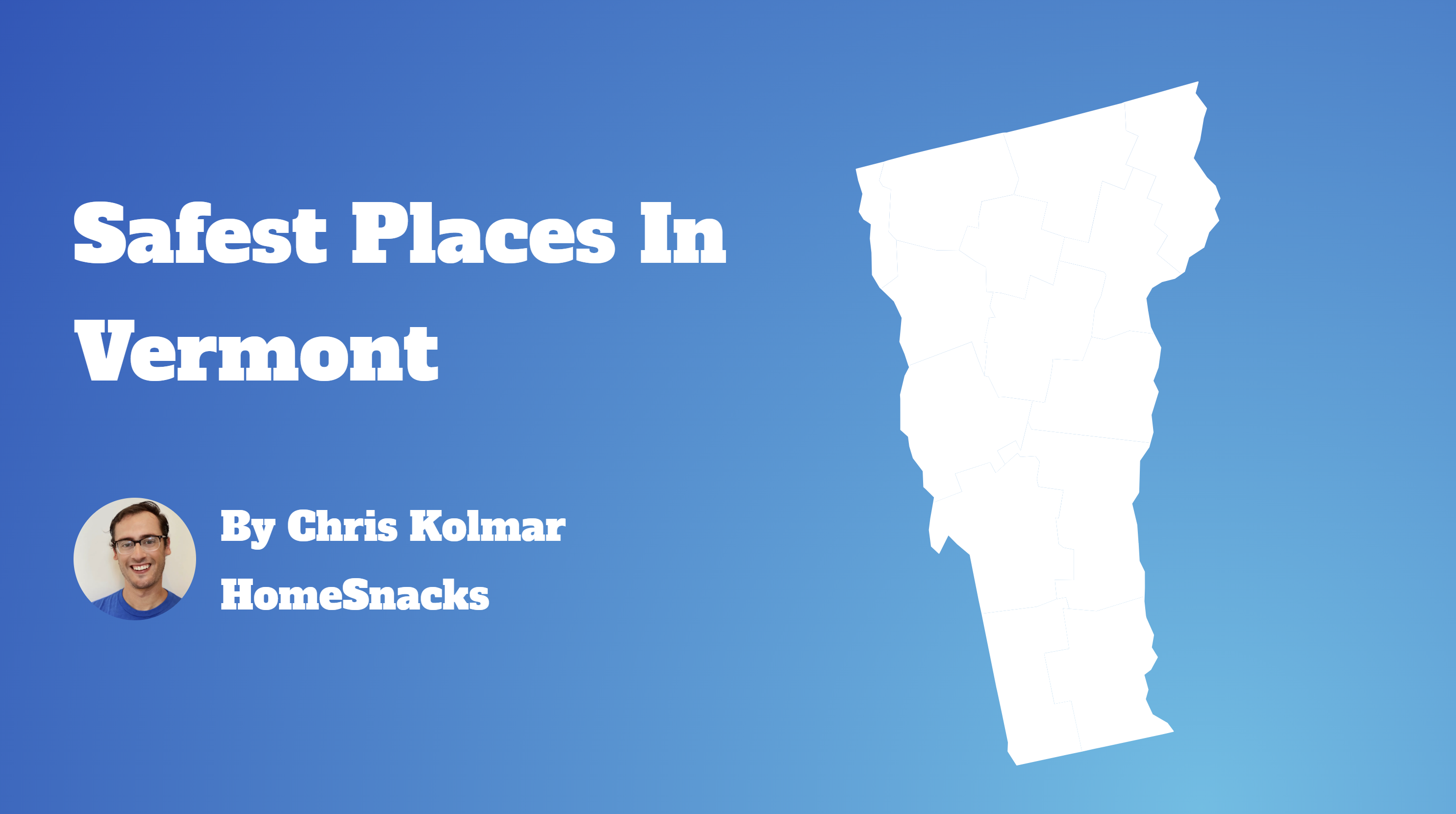 Safest Cities In Vermont Map