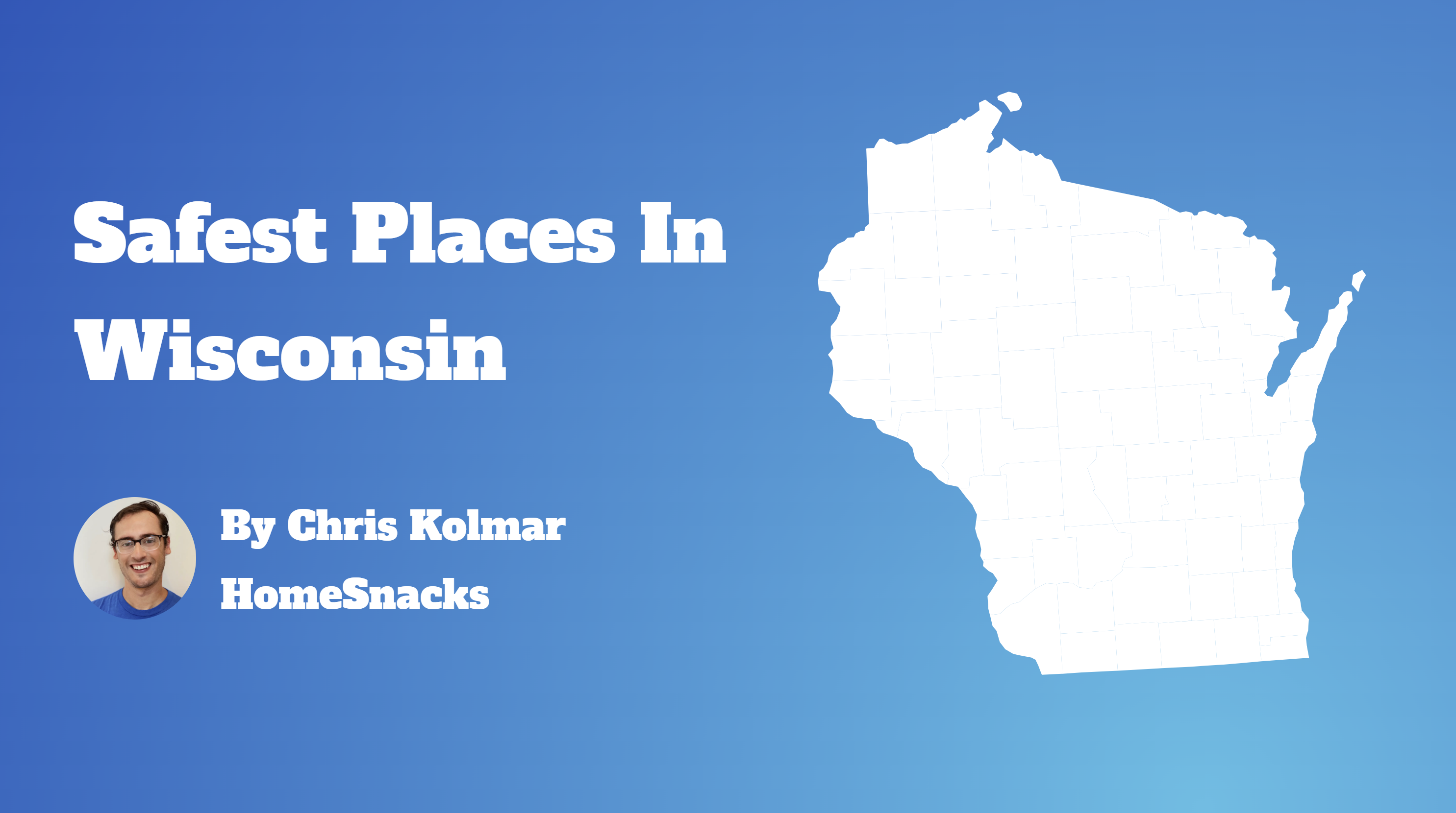 Safest Cities In Wisconsin Map