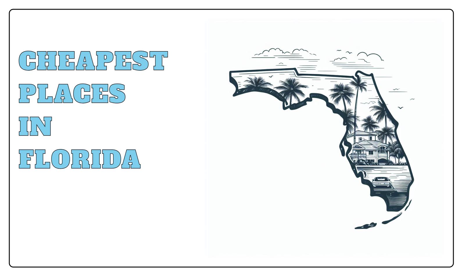 10 Most Affordable Places In Florida [2023]