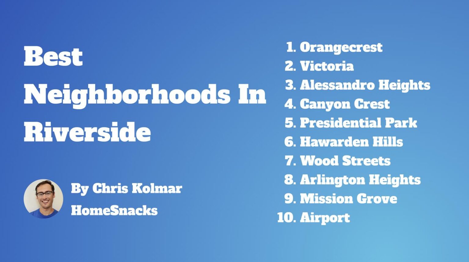 10 Best Neighborhoods In Riverside, CA [2026] | HomeSnacks
