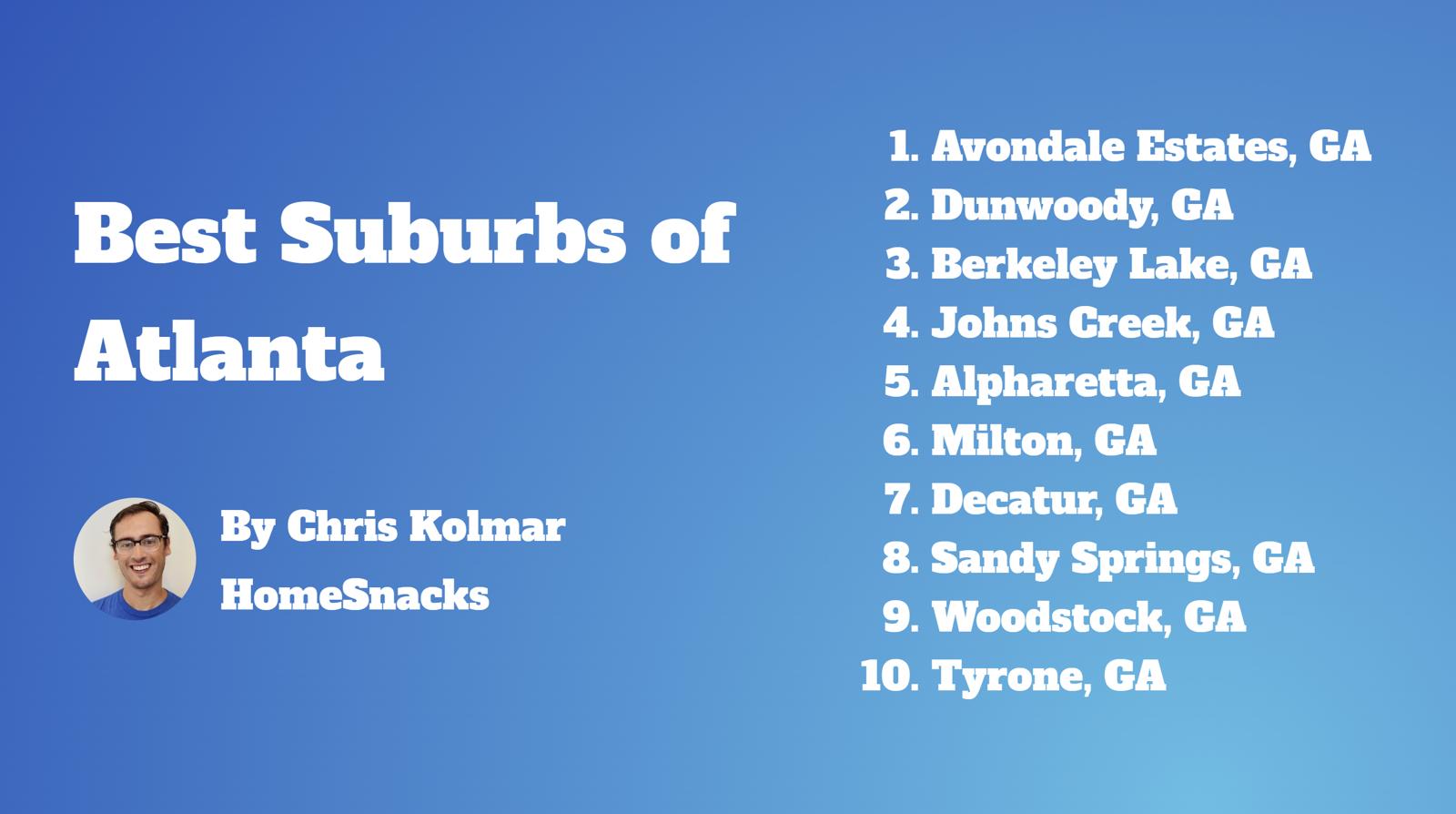10 Best Atlanta Suburbs To Live In [2024] HomeSnacks