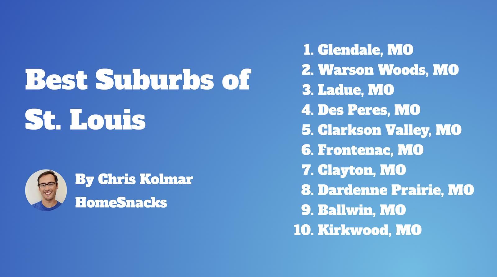 10 Best St. Louis Suburbs To Live In [2024] HomeSnacks