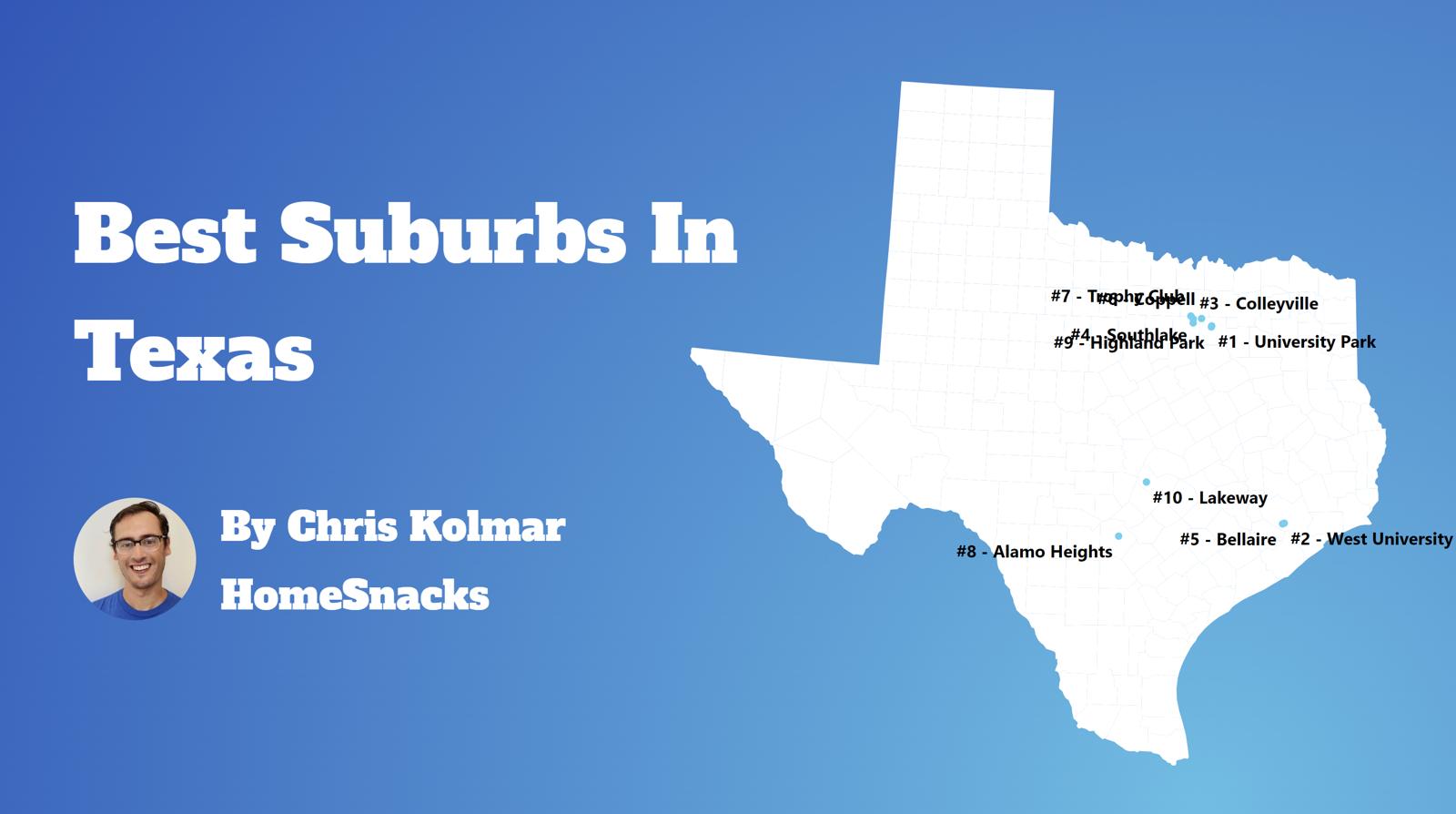 The 10 Best Suburbs In Texas [2026] | HomeSnacks