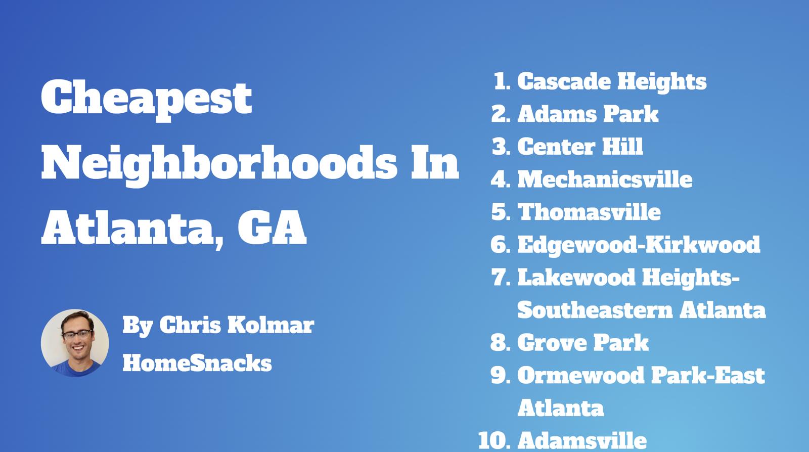 10 Cheapest Atlanta, GA Neighborhoods To Live In [2024] HomeSnacks