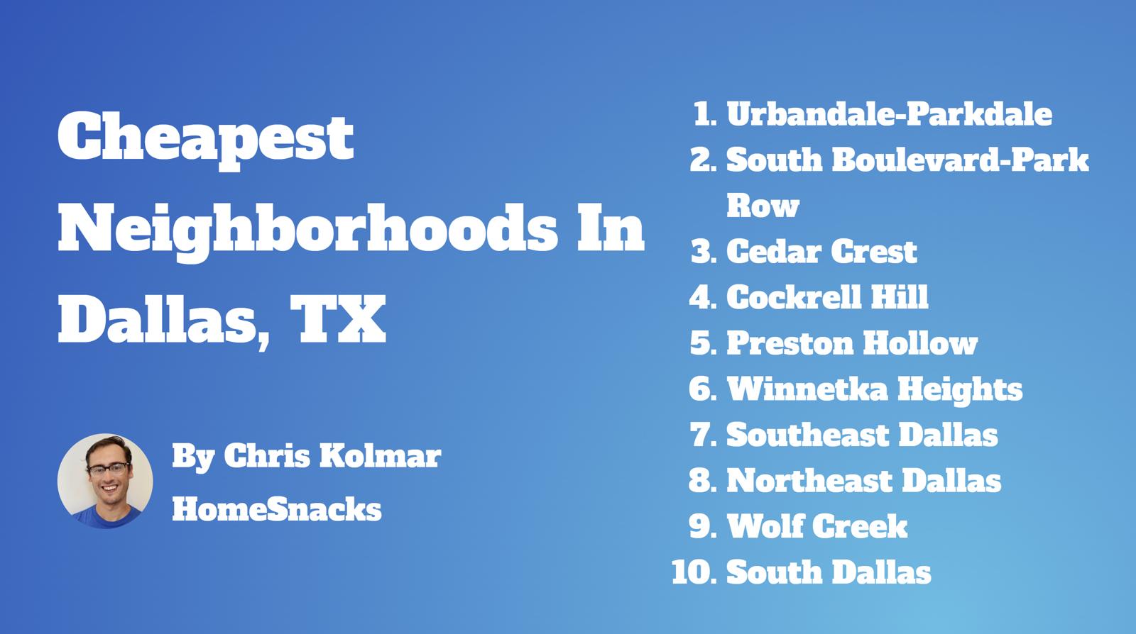 10 Cheapest Dallas, TX Neighborhoods To Live In [2024] HomeSnacks