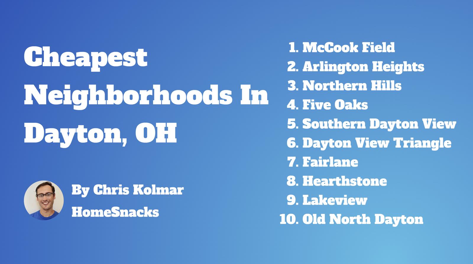 10 Cheapest Dayton, OH Neighborhoods To Live In [2024] HomeSnacks
