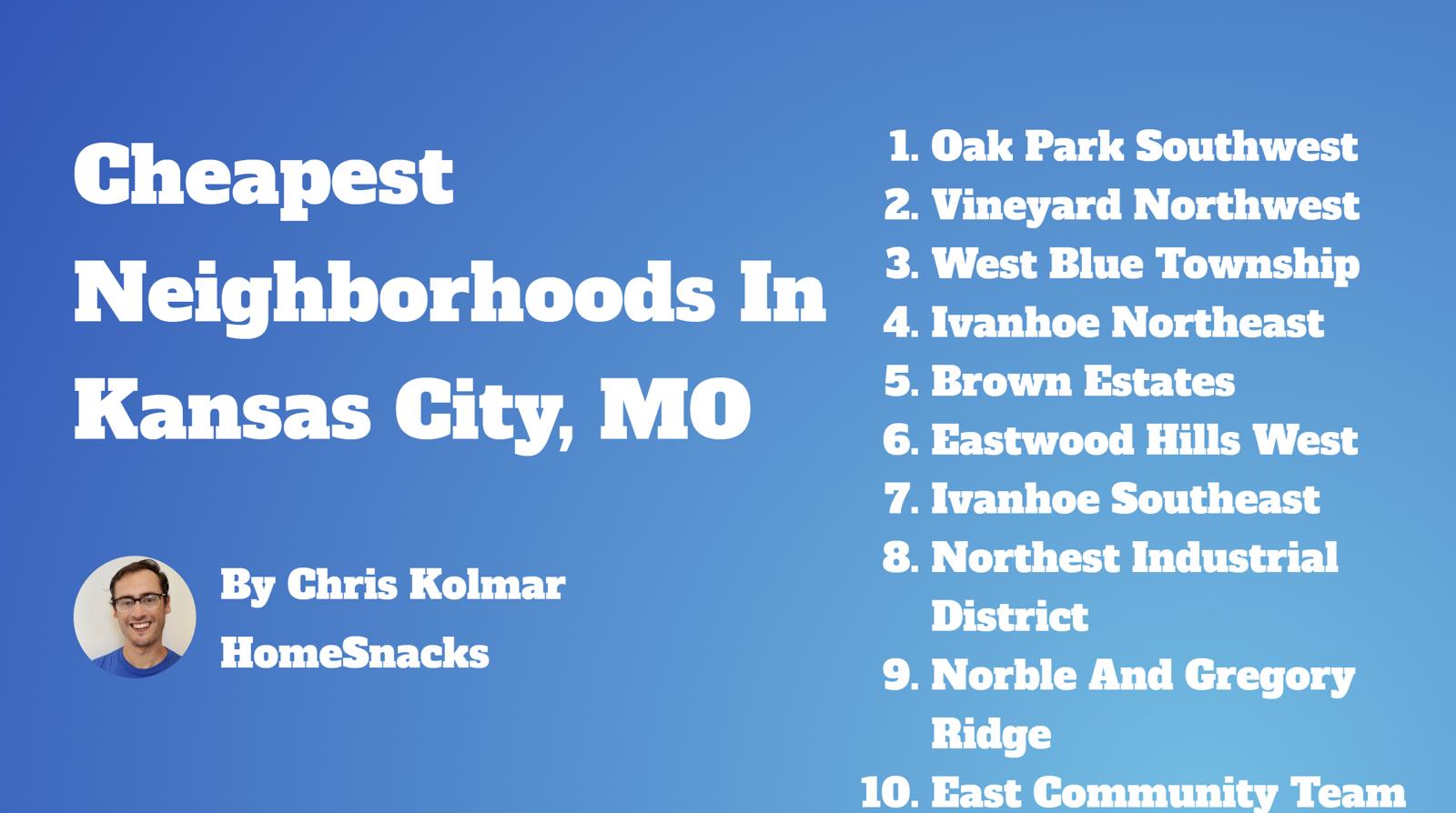 10 Cheapest Kansas City, MO Neighborhoods To Live In [2024] HomeSnacks