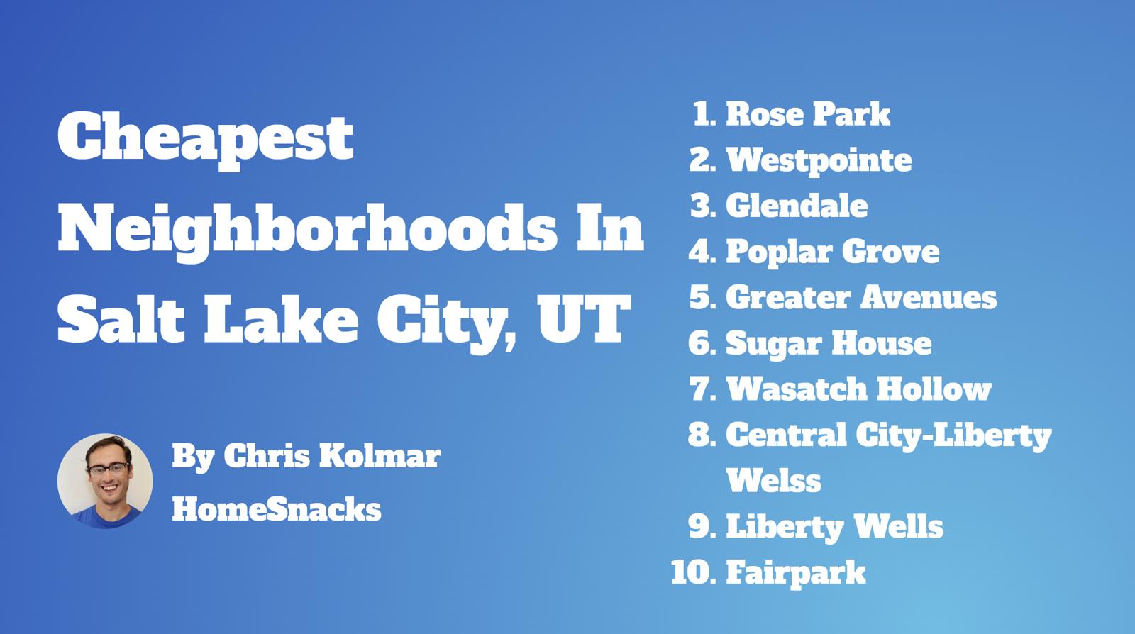 10 Cheapest Salt Lake City, UT Neighborhoods To Live In [2024] HomeSnacks