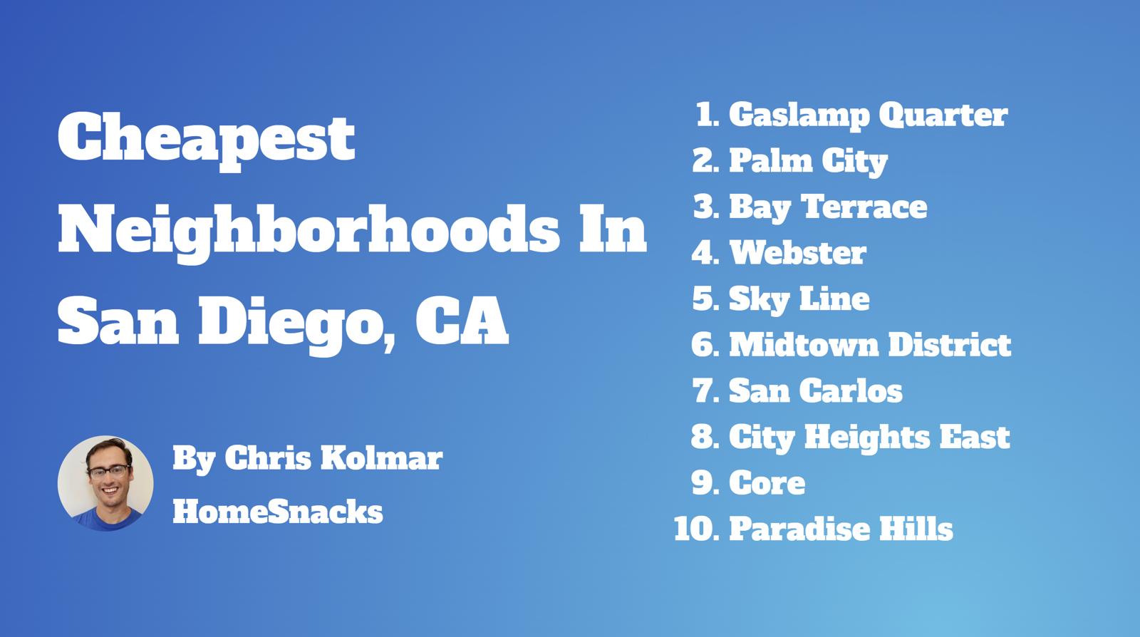 10 Cheapest San Diego, CA Neighborhoods To Live In [2024] HomeSnacks