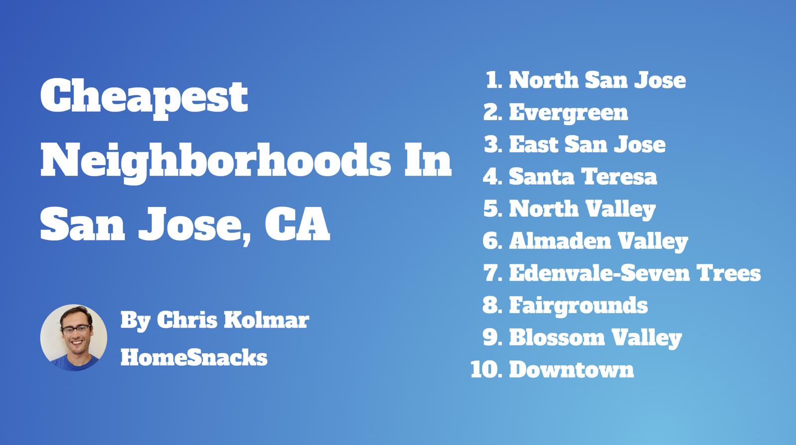 10 Cheapest San Jose, CA Neighborhoods To Live In [2024] HomeSnacks