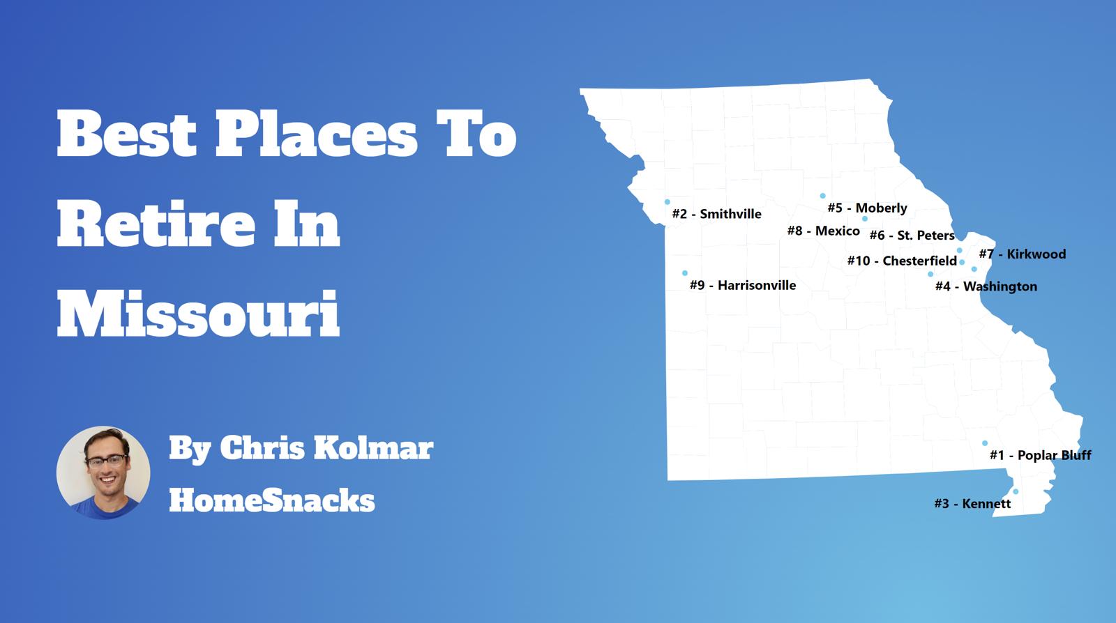 10 Best Places To Retire In Missouri [2024] HomeSnacks