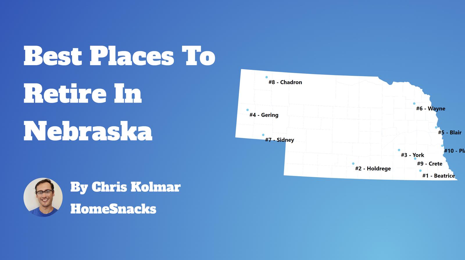 10 Best Places To Retire In Nebraska [2024] HomeSnacks