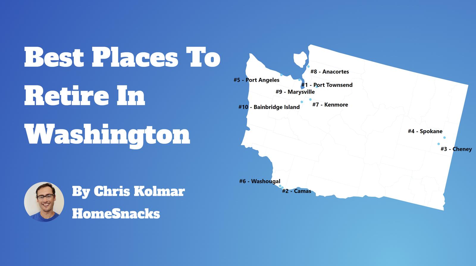 10 Best Places To Retire In Washington [2024] HomeSnacks