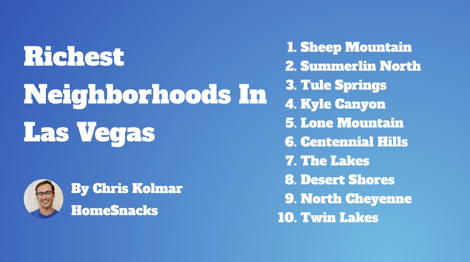 10 Richest Neighborhoods In Las Vegas, NV [2024] HomeSnacks