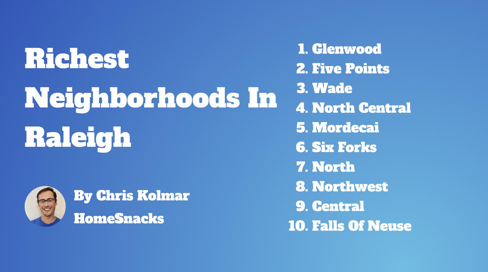 10 Richest Neighborhoods In Raleigh, NC [2024] HomeSnacks