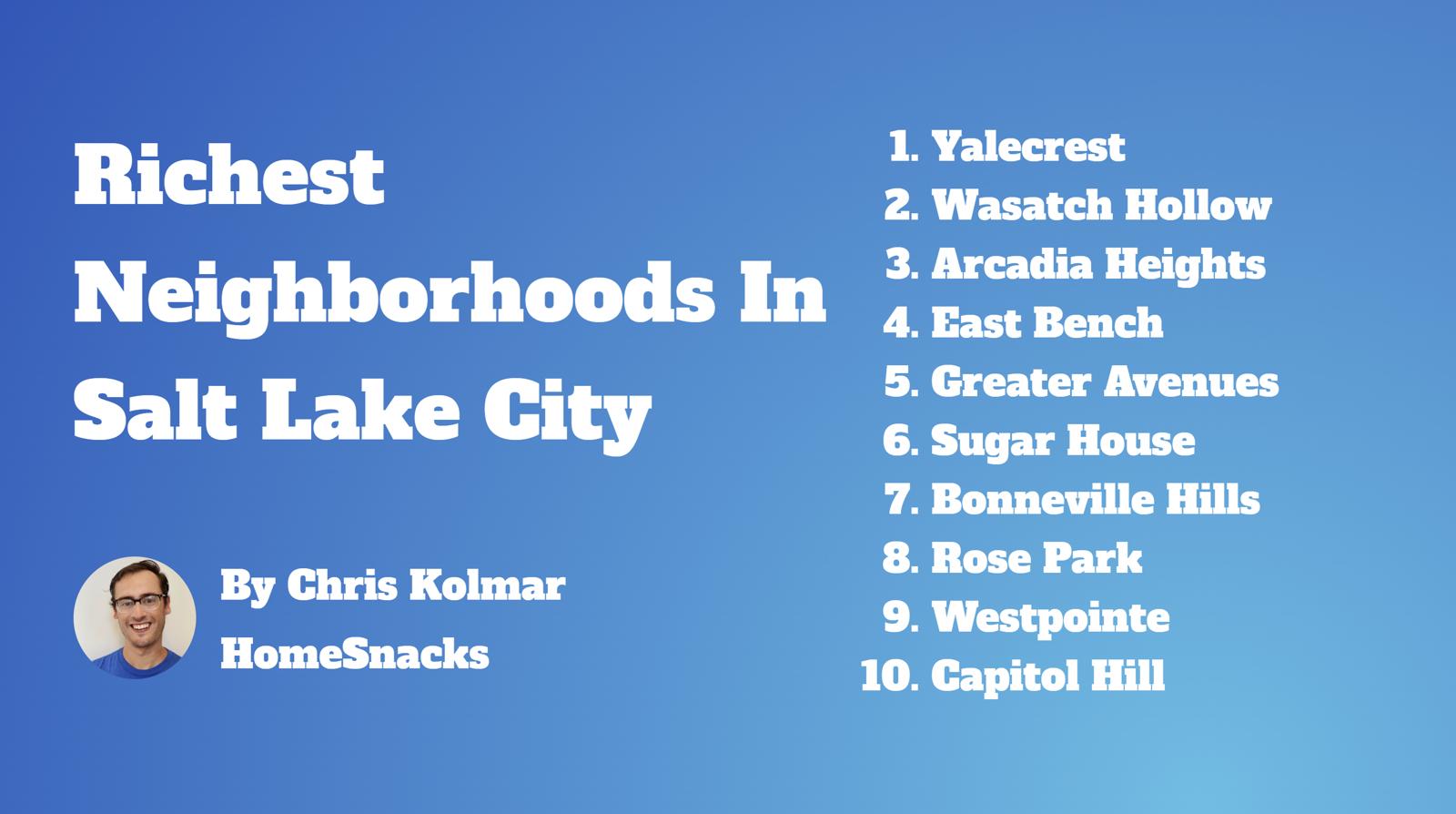 10 Richest Neighborhoods In Salt Lake City, UT [2024] HomeSnacks