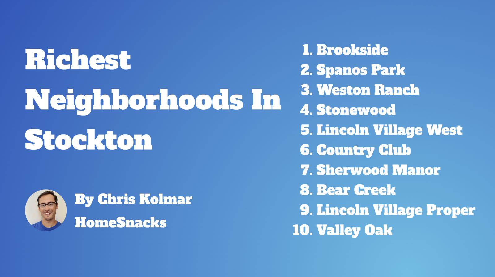 5 Richest Neighborhoods In Stockton, CA [2024] HomeSnacks