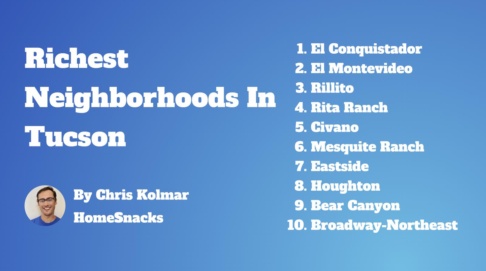 10 Richest Neighborhoods In Tucson, AZ [2026] | HomeSnacks