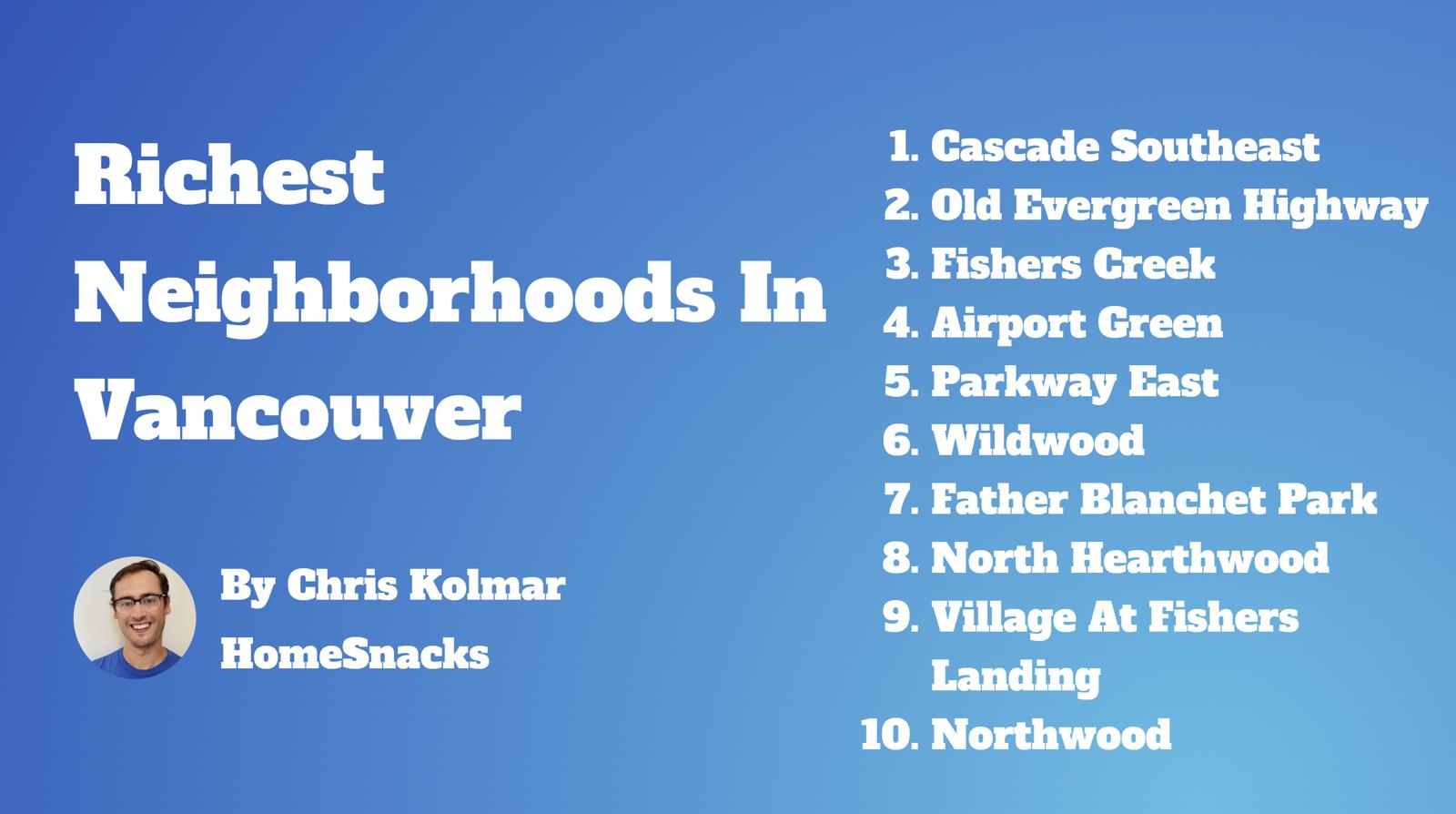 10 Richest Neighborhoods In Vancouver, WA [2024] HomeSnacks