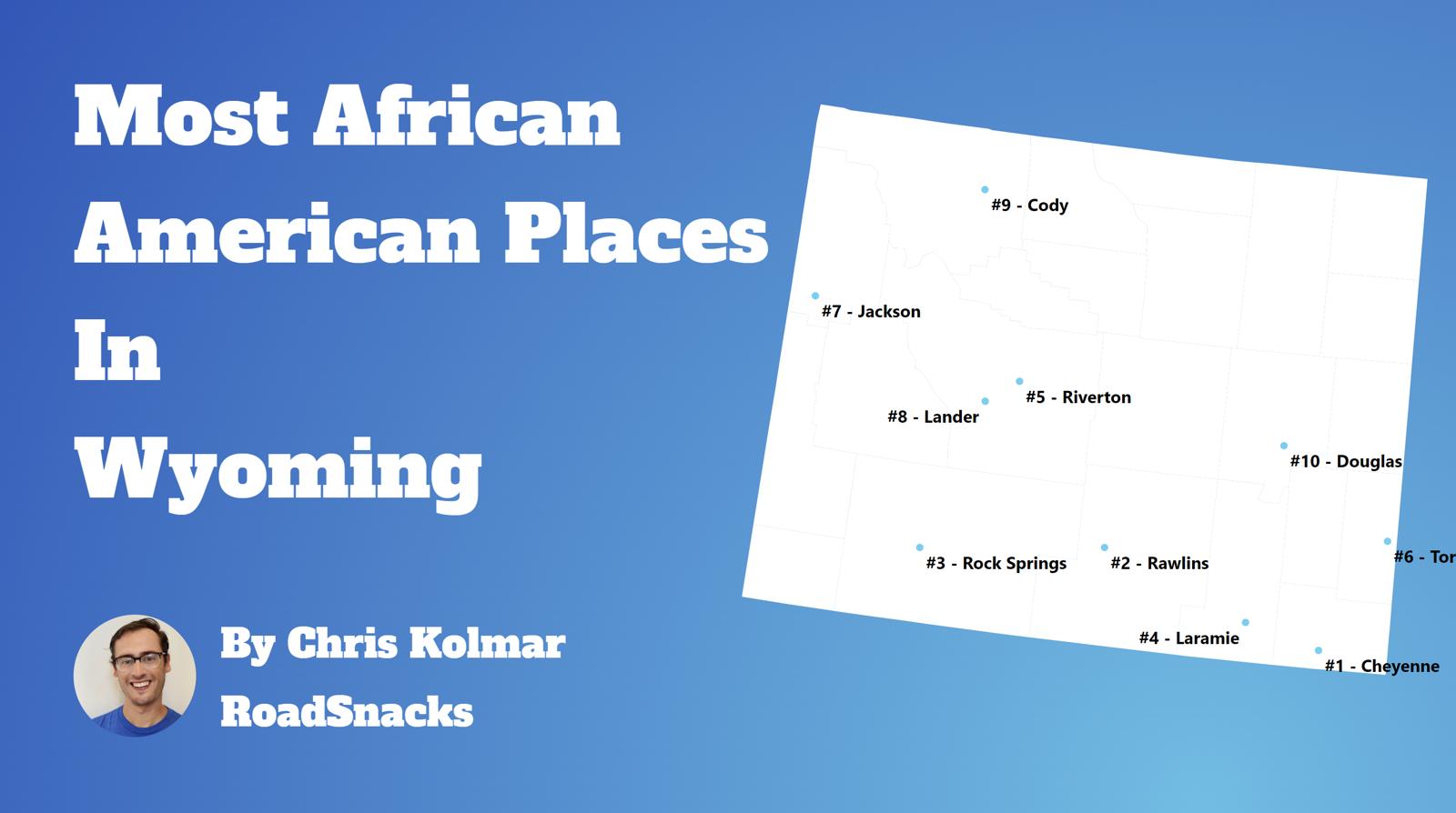 Cities With Highest Black Population In Wyoming Map