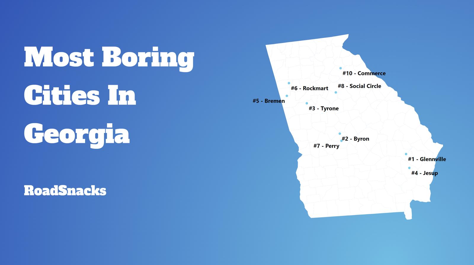 Most Boring Places In Georgia Map