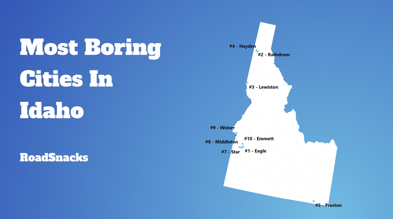 Most Boring Places In Idaho Map