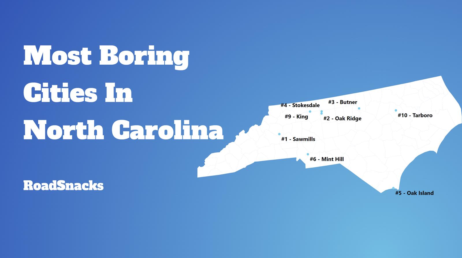 Most Boring Places In North Carolina Map