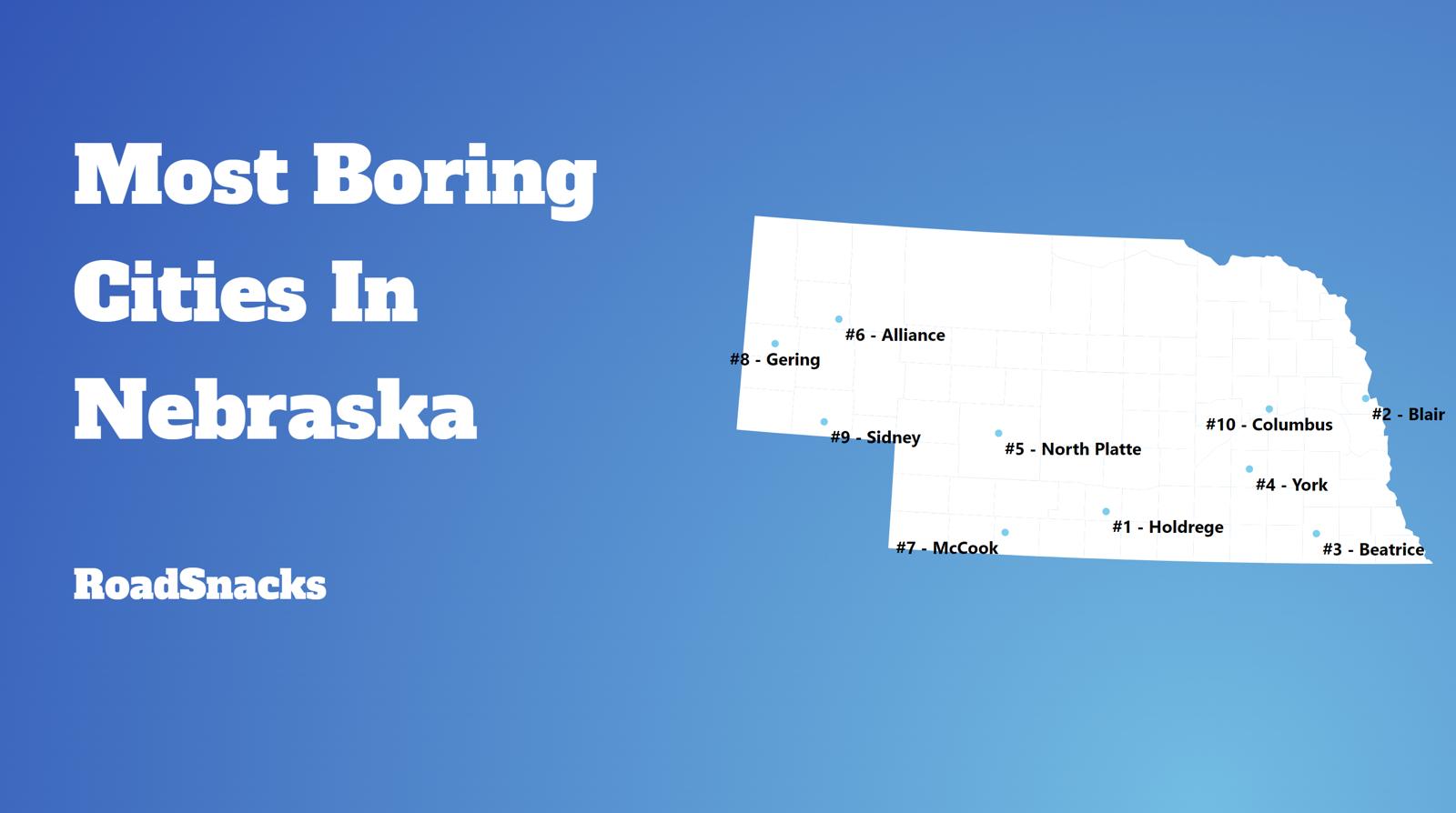 Most Boring Places In Nebraska Map