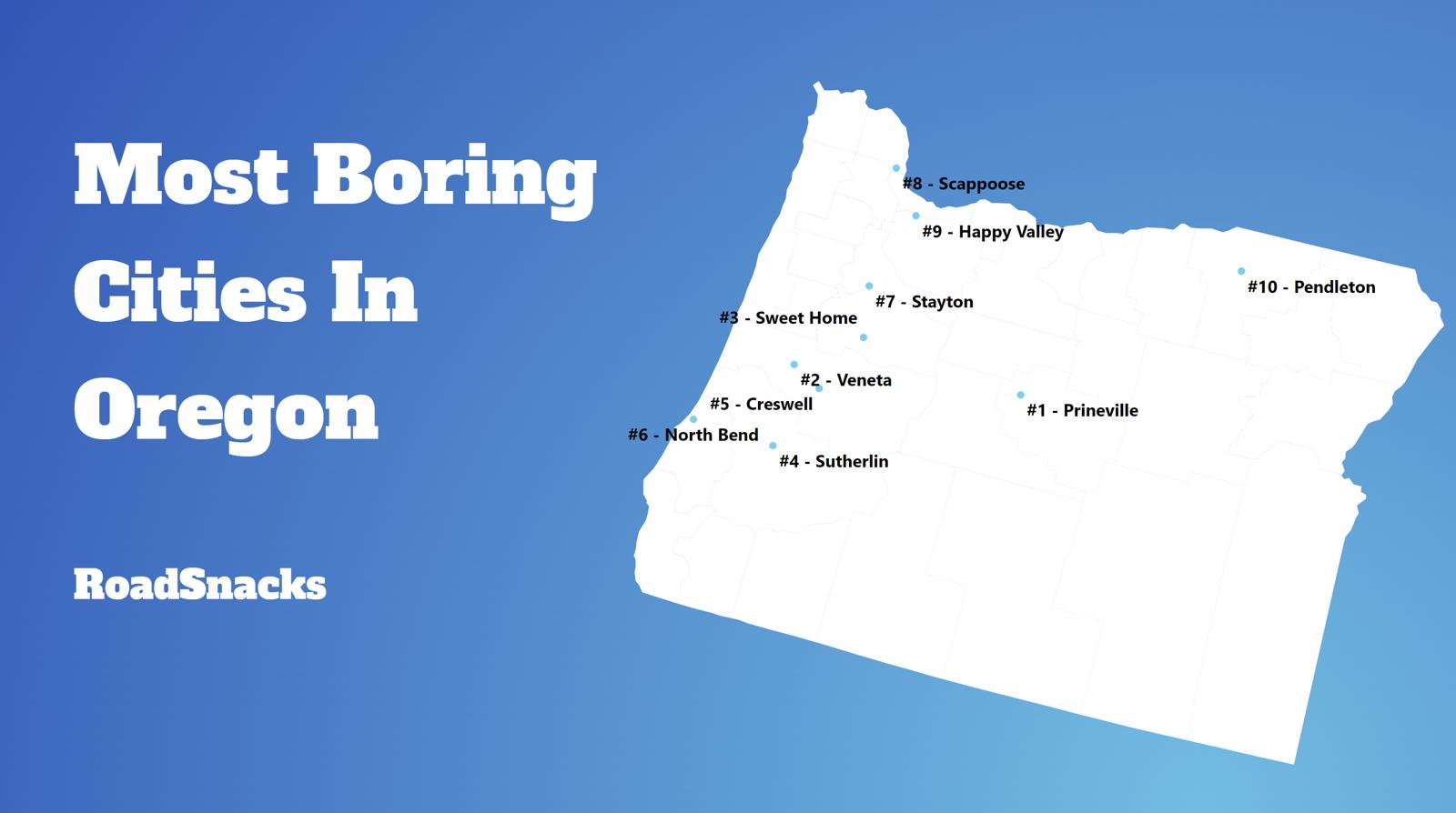 Most Boring Places In Oregon Map