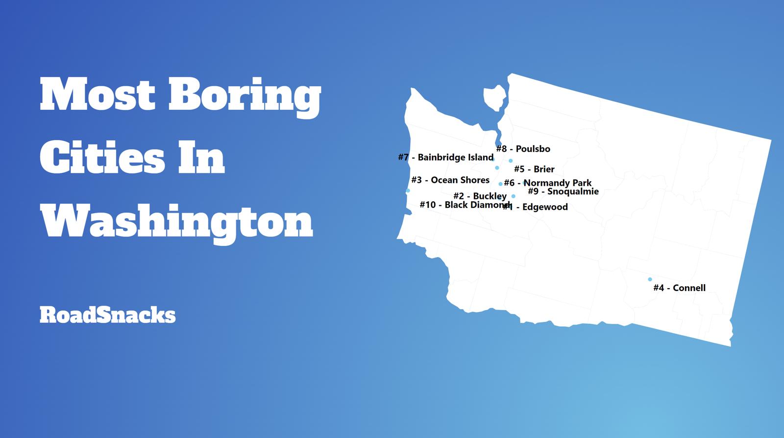 Most Boring Places In Washington Map