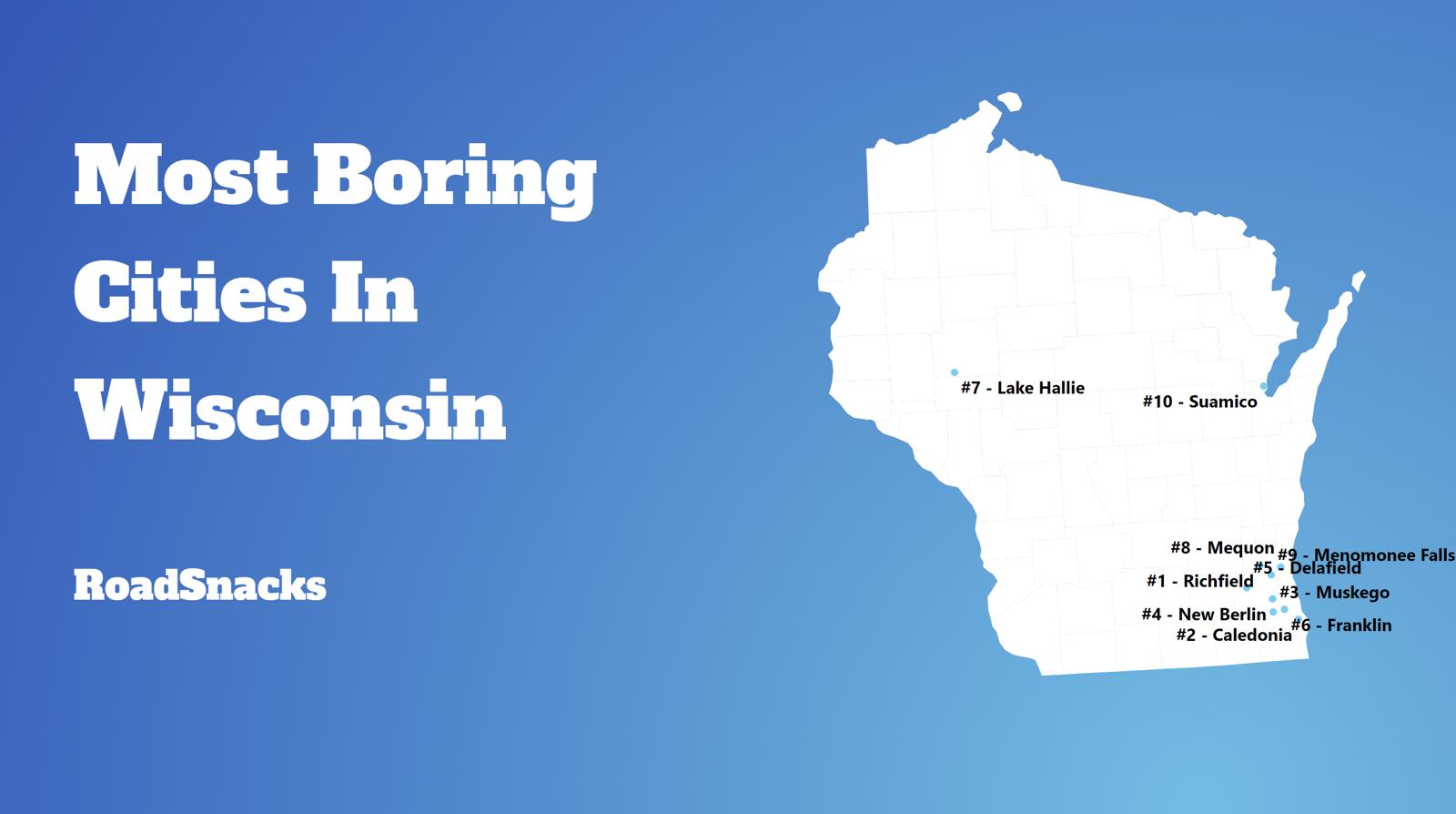 Most Boring Places In Wisconsin Map