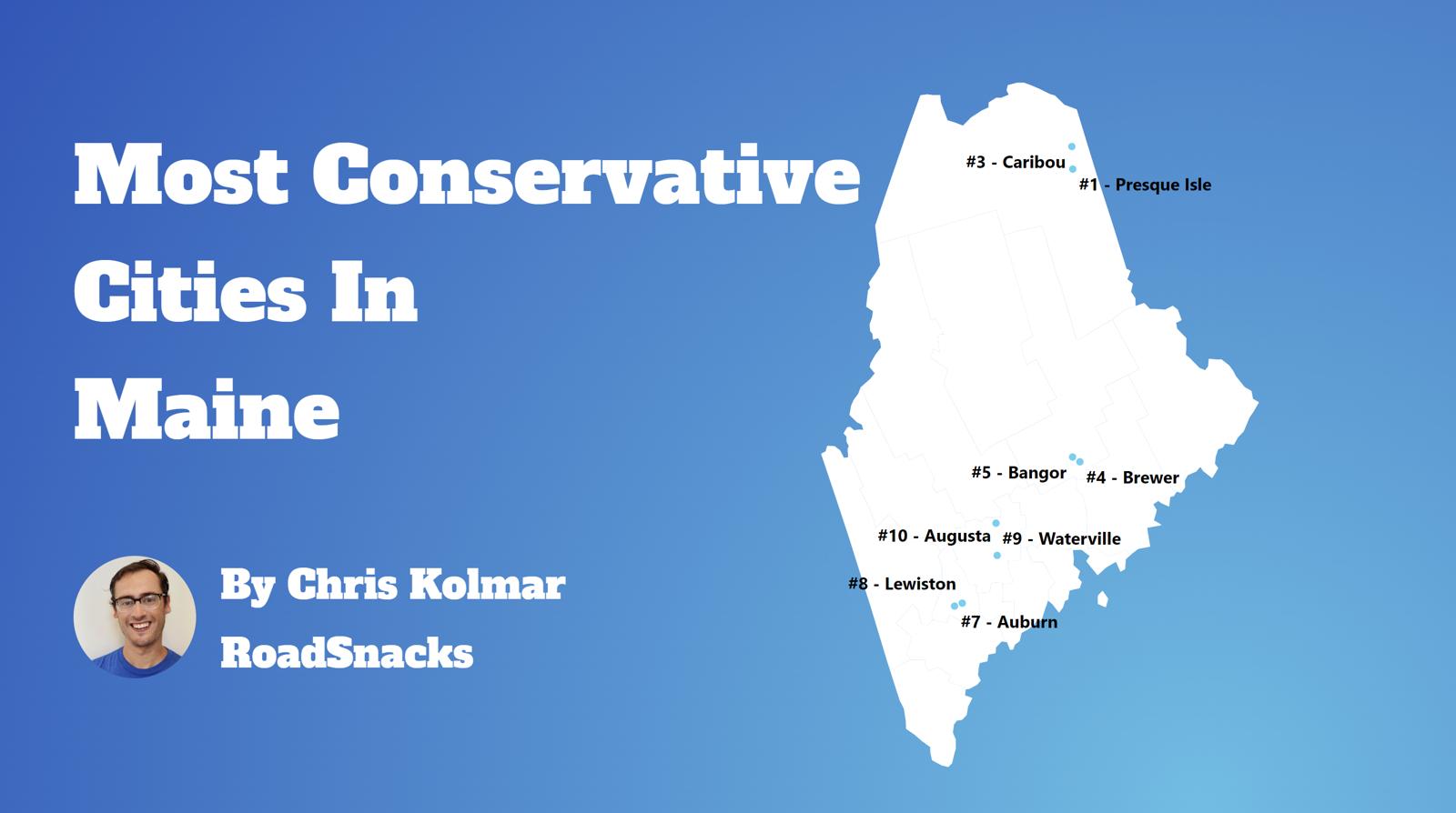 Most Conservative Cities In Maine Map