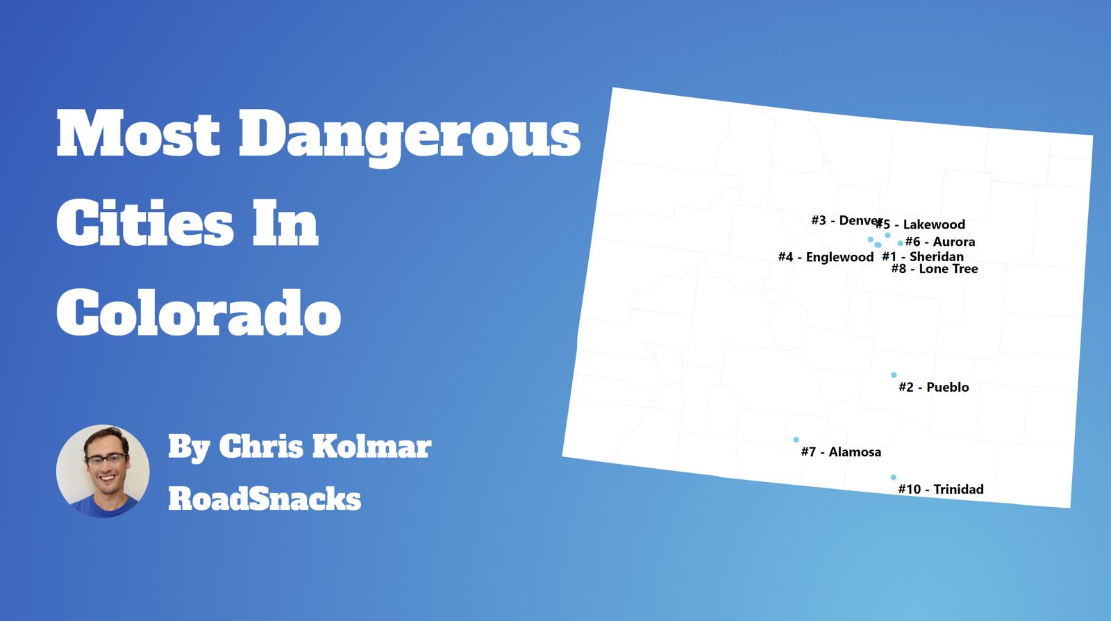 Most Dangerous Cities In Colorado Map