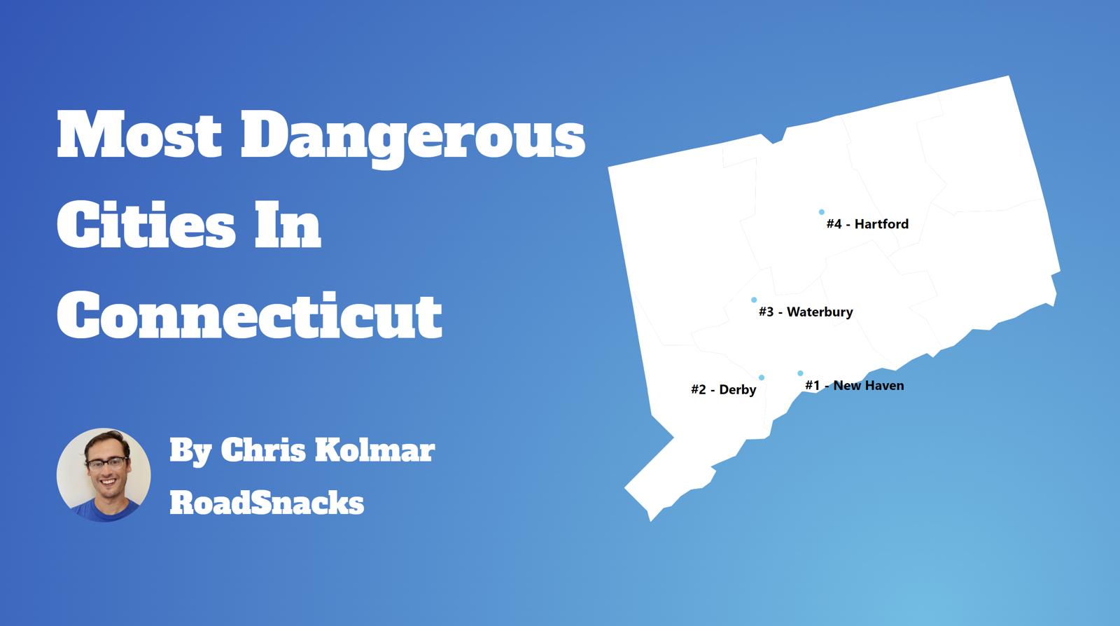 Most Dangerous Cities In Connecticut Map