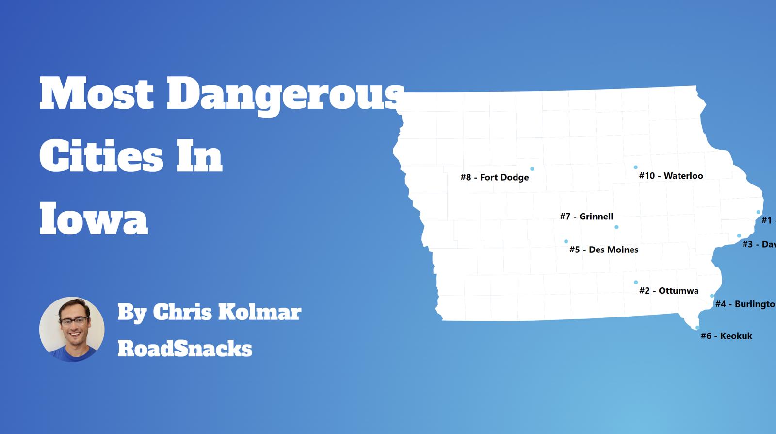 Most Dangerous Cities In Iowa Map