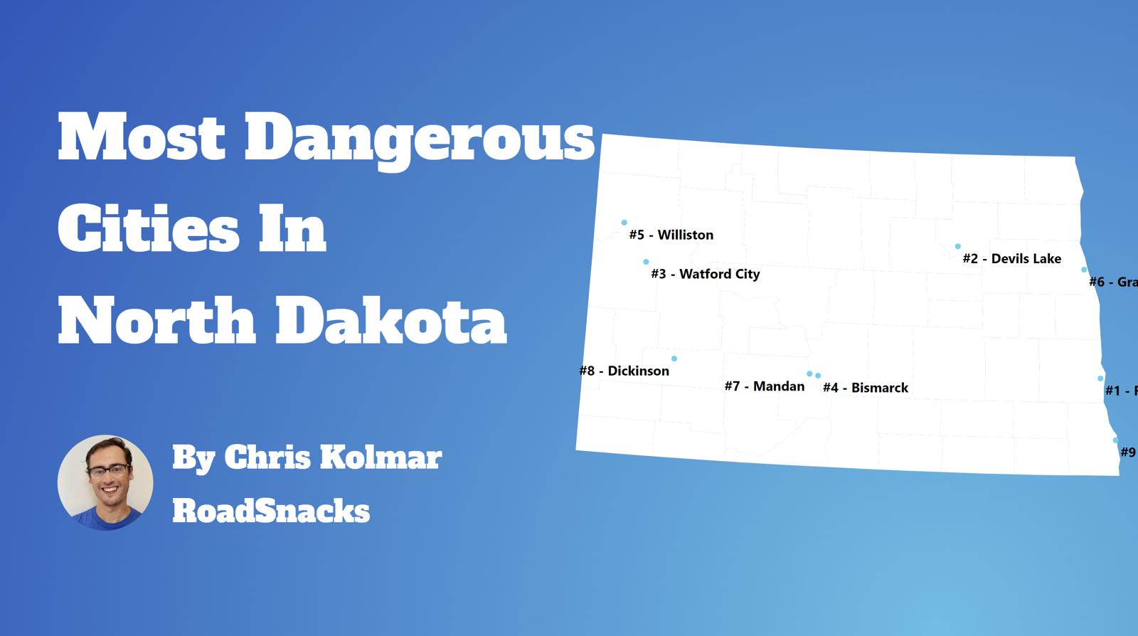 Most Dangerous Cities In North Dakota Map