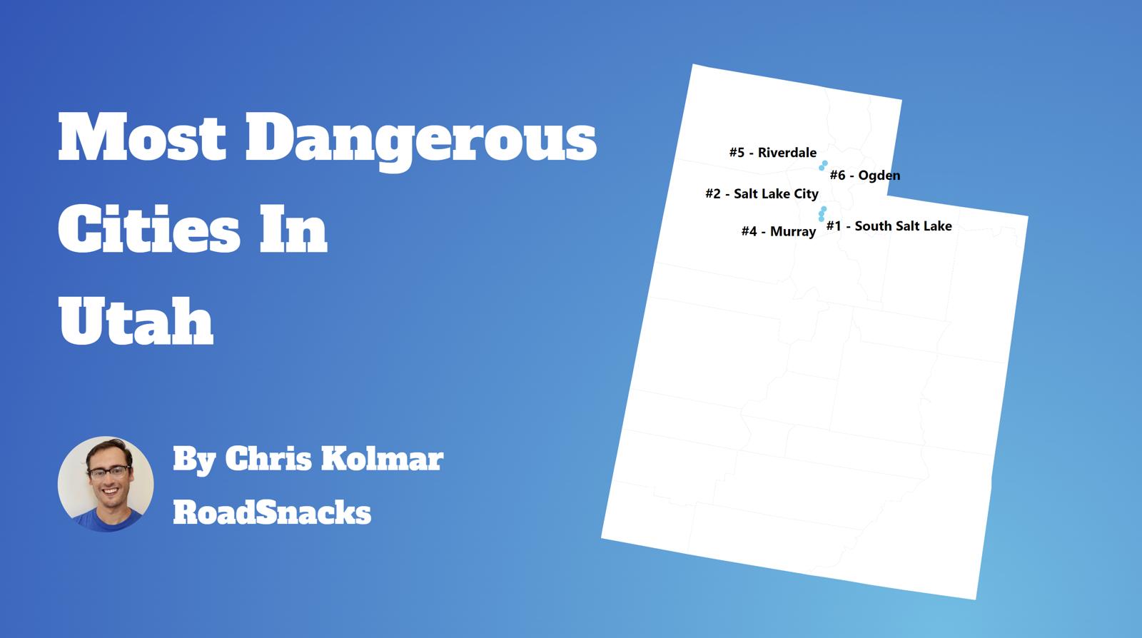Most Dangerous Cities In Utah Map