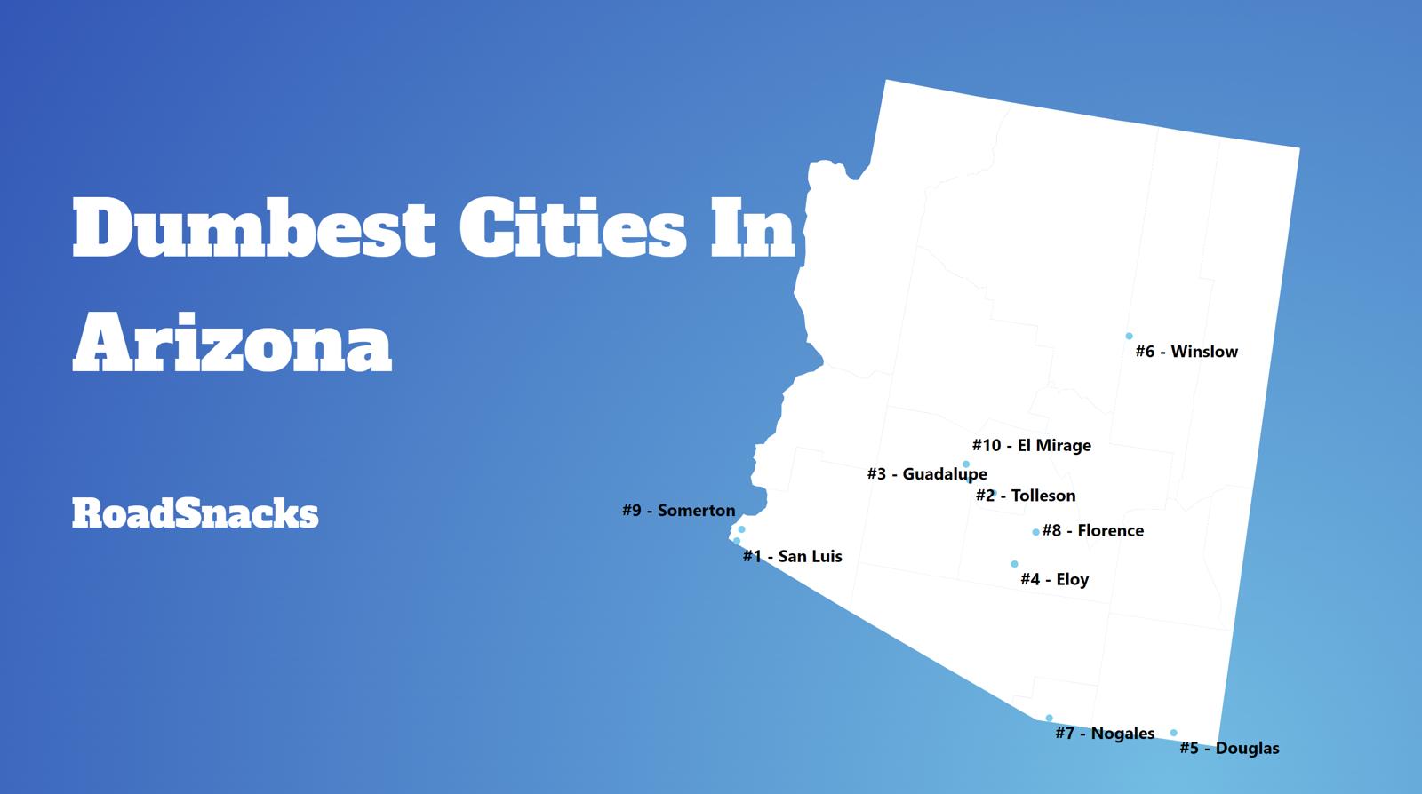 Dumbest Cities In Arizona Map