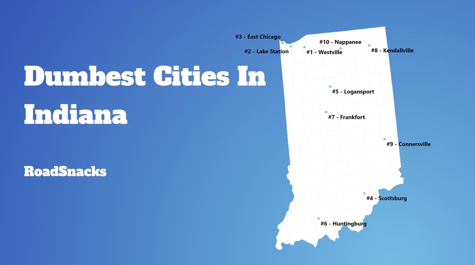 Dumbest Cities In Indiana Map