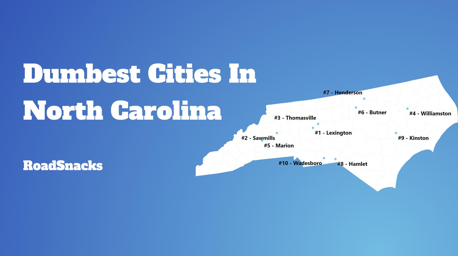 Dumbest Cities In North Carolina Map