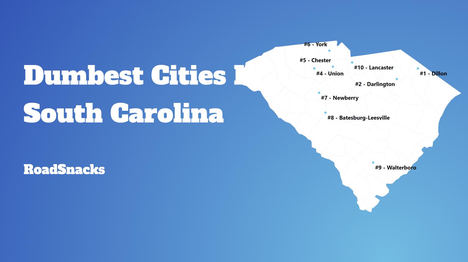 Dumbest Cities In South Carolina Map