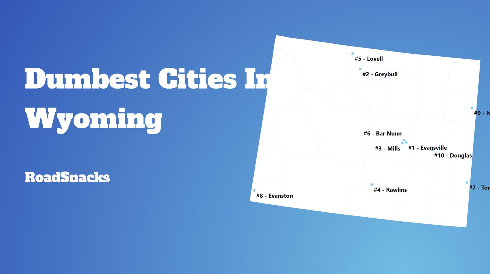 Dumbest Cities In Wyoming Map