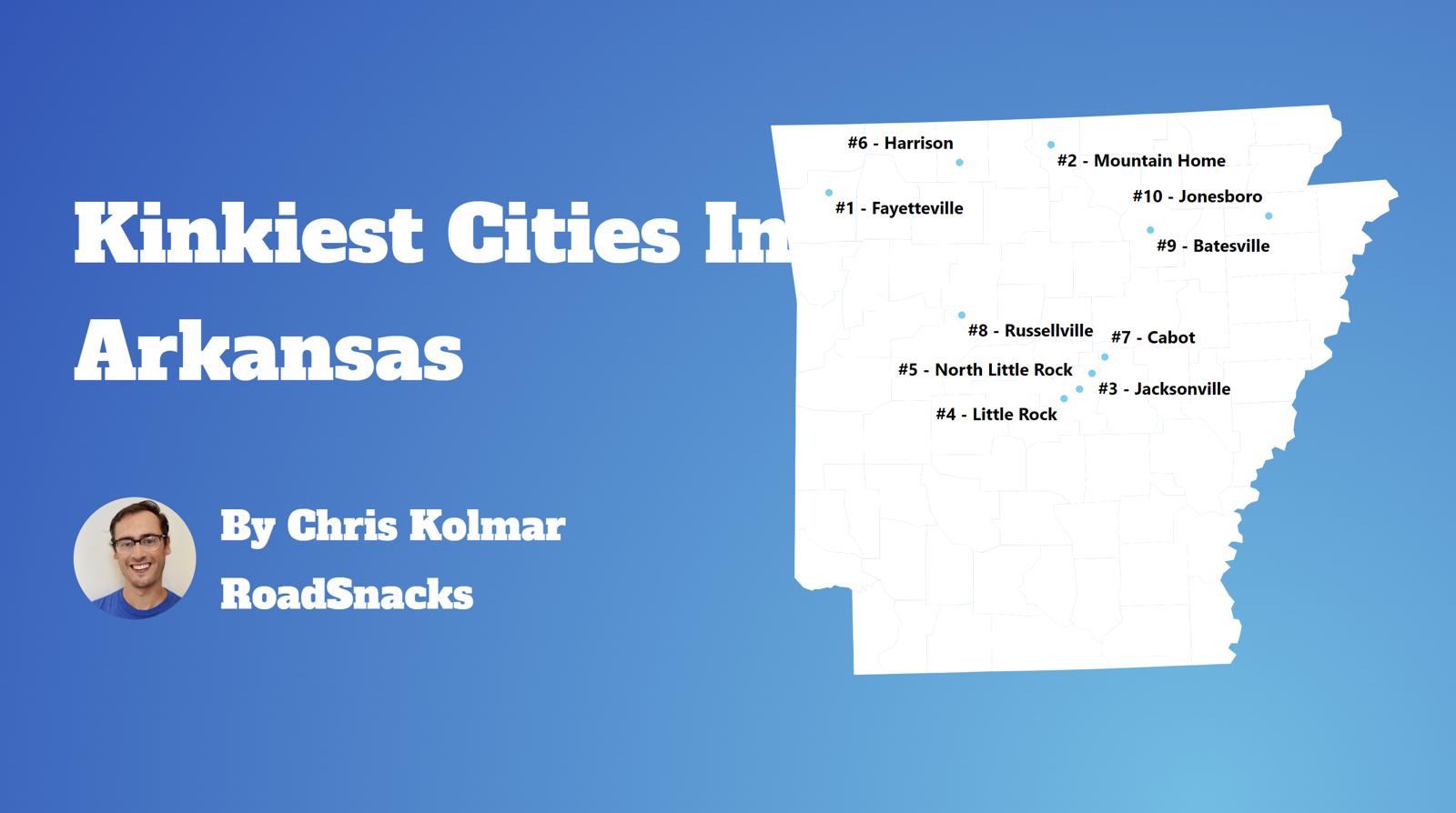 Kinkiest Cities In Arkansas Map