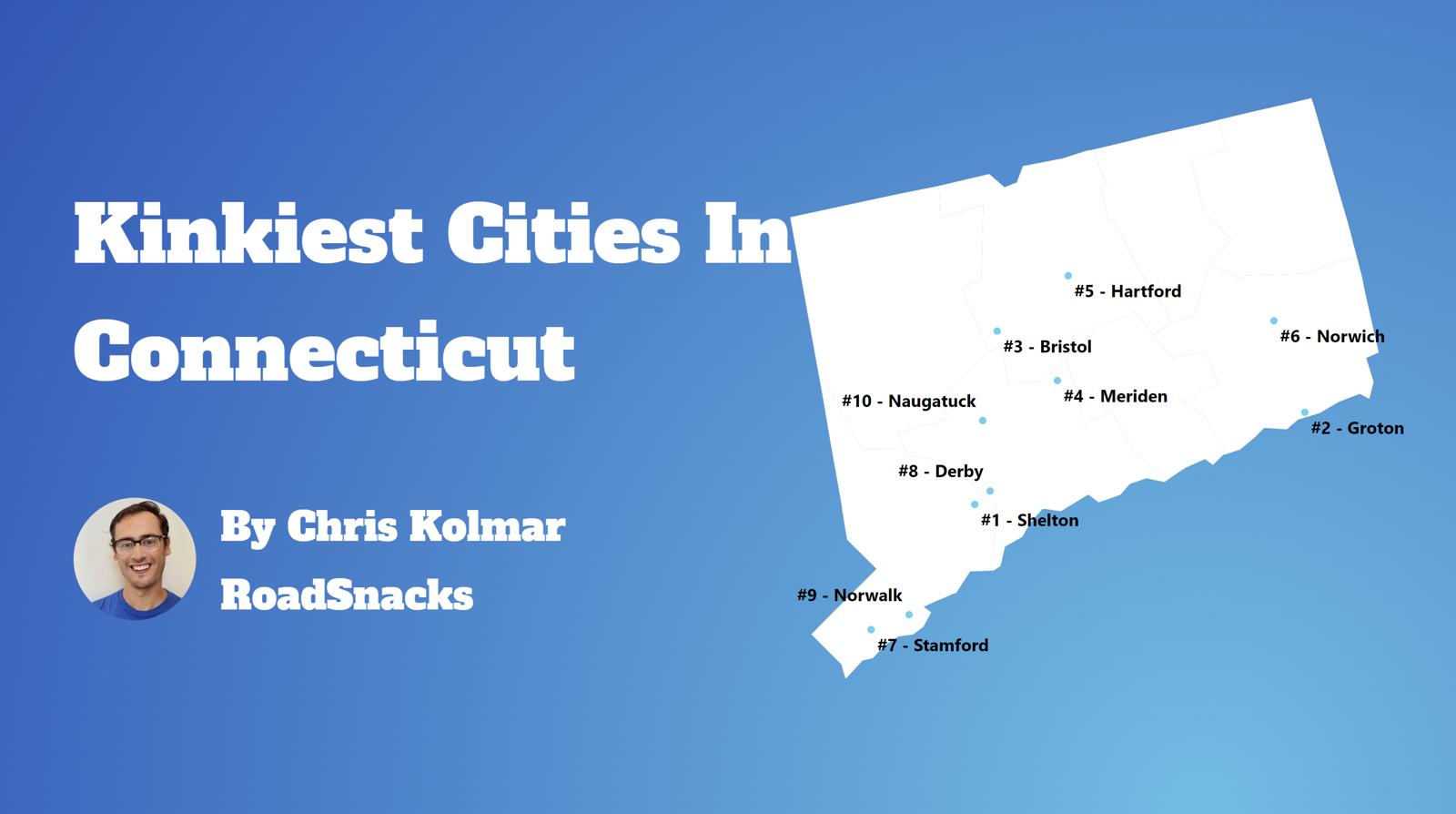 Kinkiest Cities In Connecticut Map