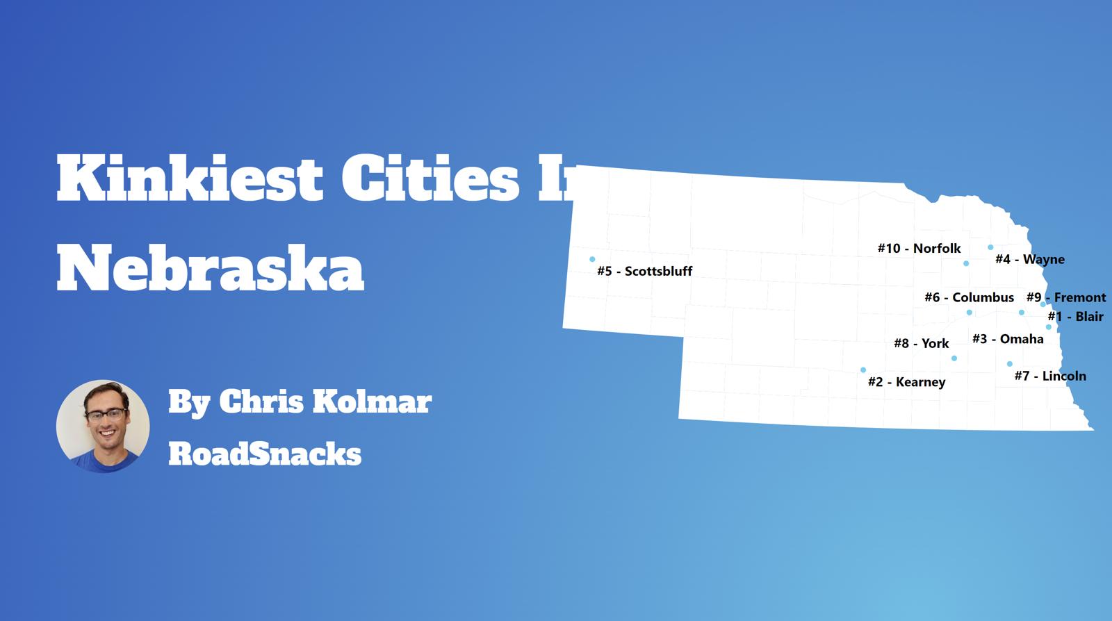 Kinkiest Cities In Nebraska Map