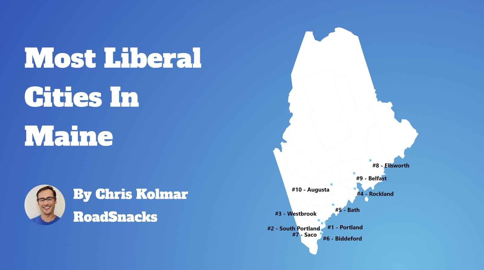 Most Liberal Cities In Maine Map