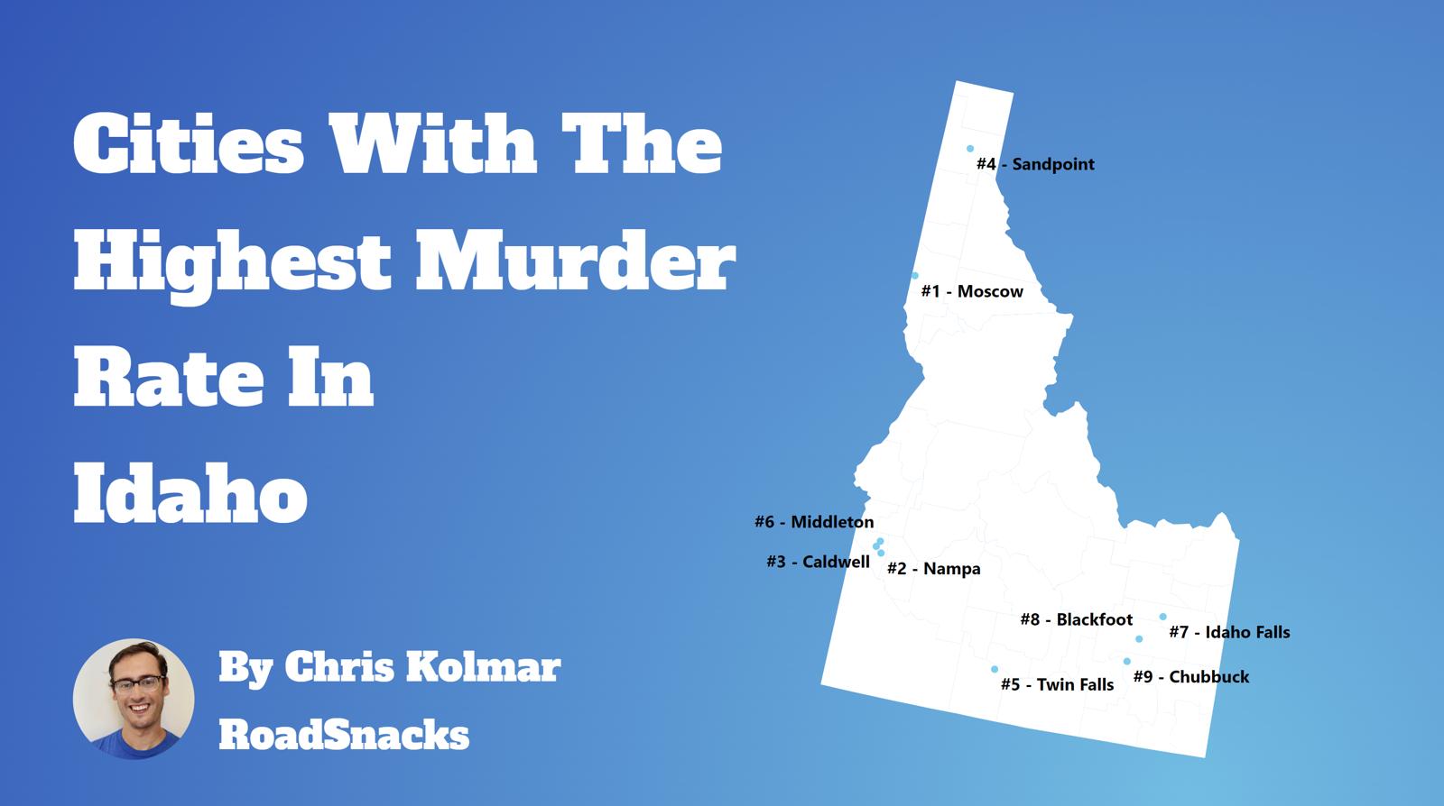 Cities With Highest Murder Rate In Idaho Map