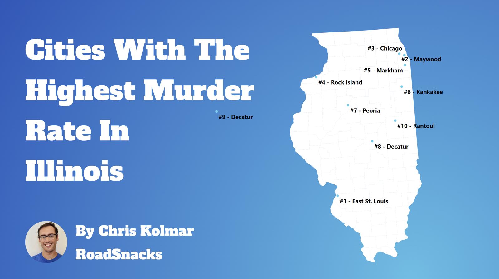 Cities With Highest Murder Rate In Illinois Map