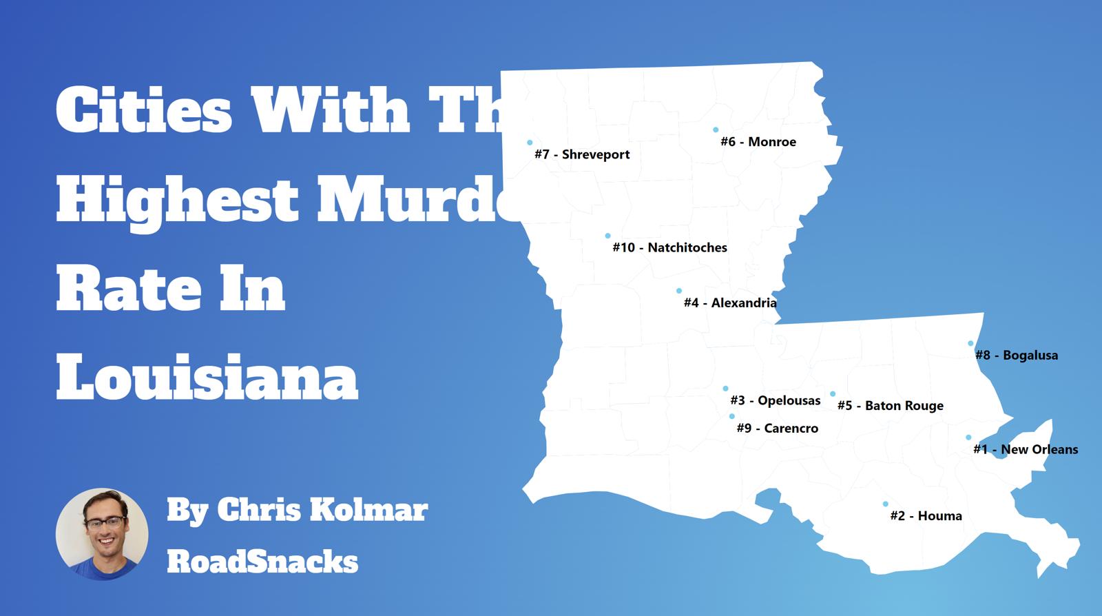 Cities With Highest Murder Rate In Louisiana Map