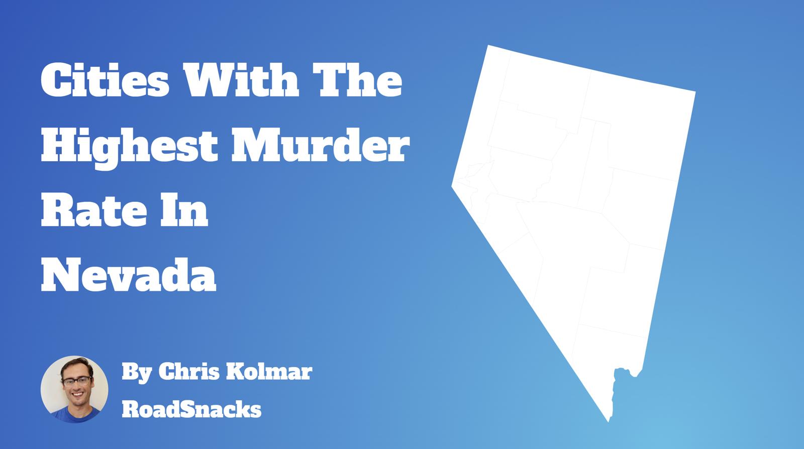 Cities With Highest Murder Rate In Nevada Map